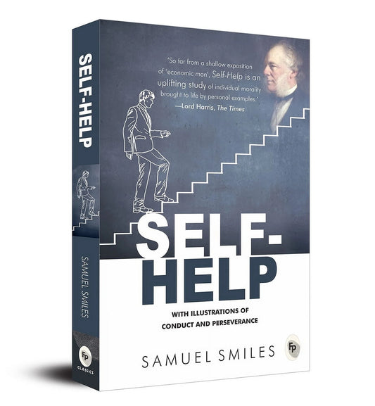 Self-Help : with Illustrations of Conduct and Perseverance (Paperback)